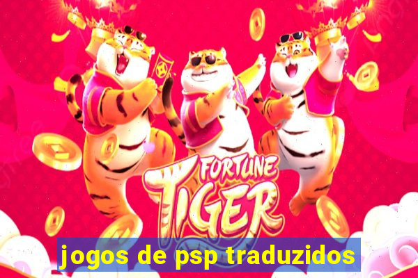 jogos de psp traduzidos